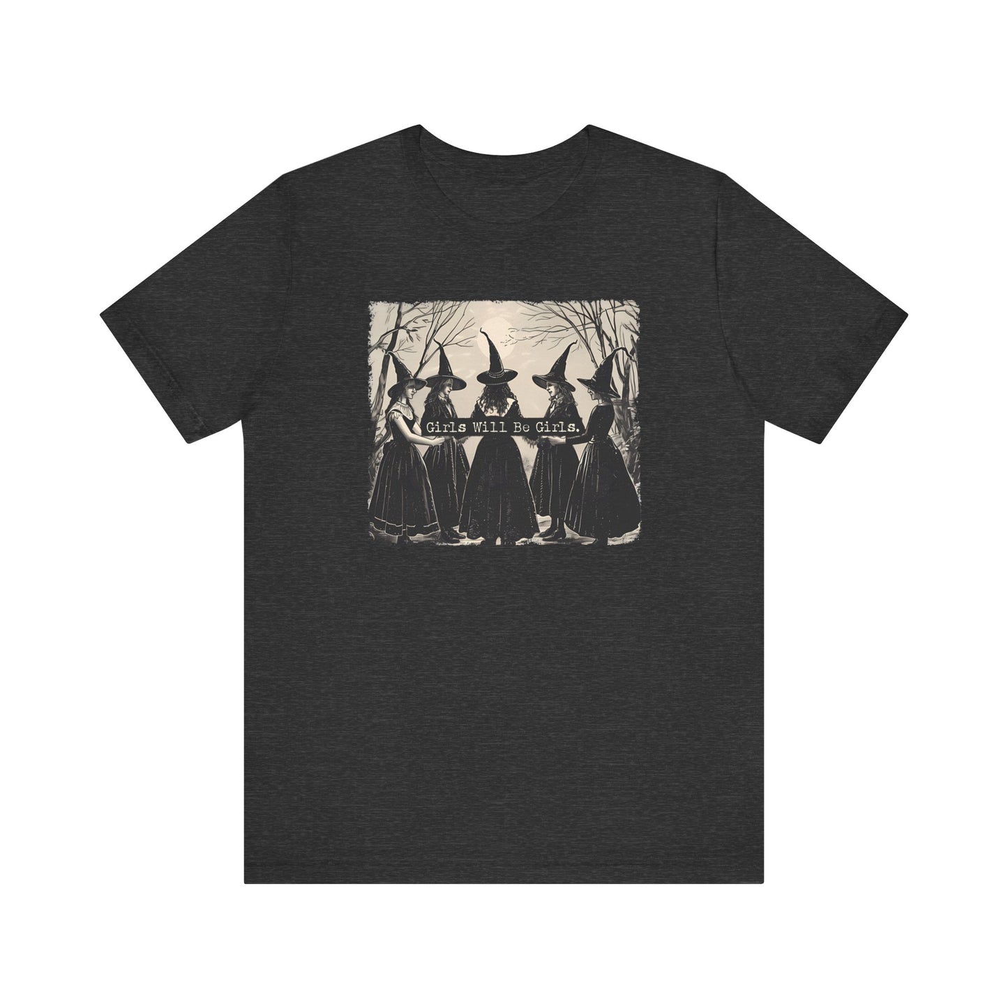 Girls Will Be Girls Tee
