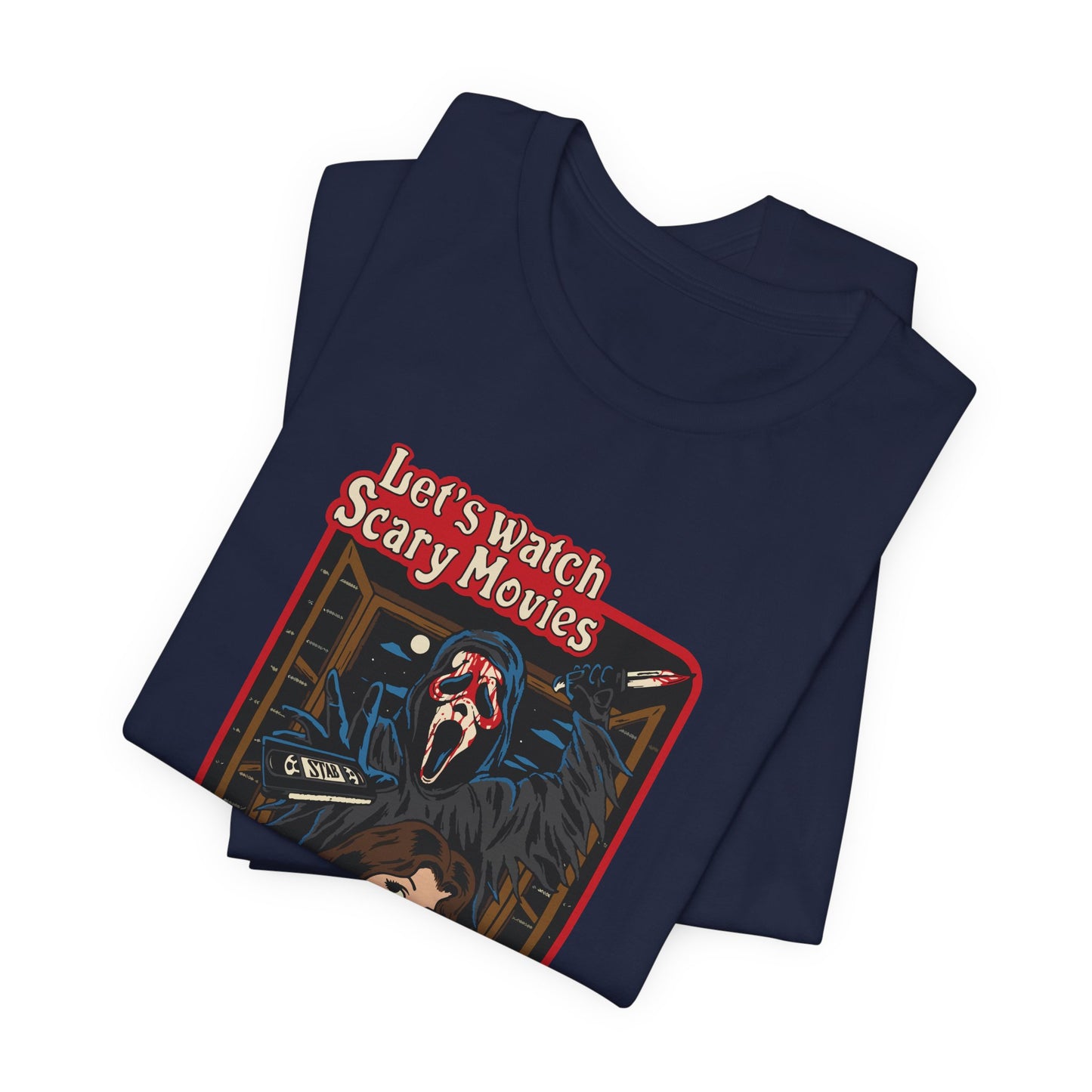 Let's Watch Scary Movies Tee