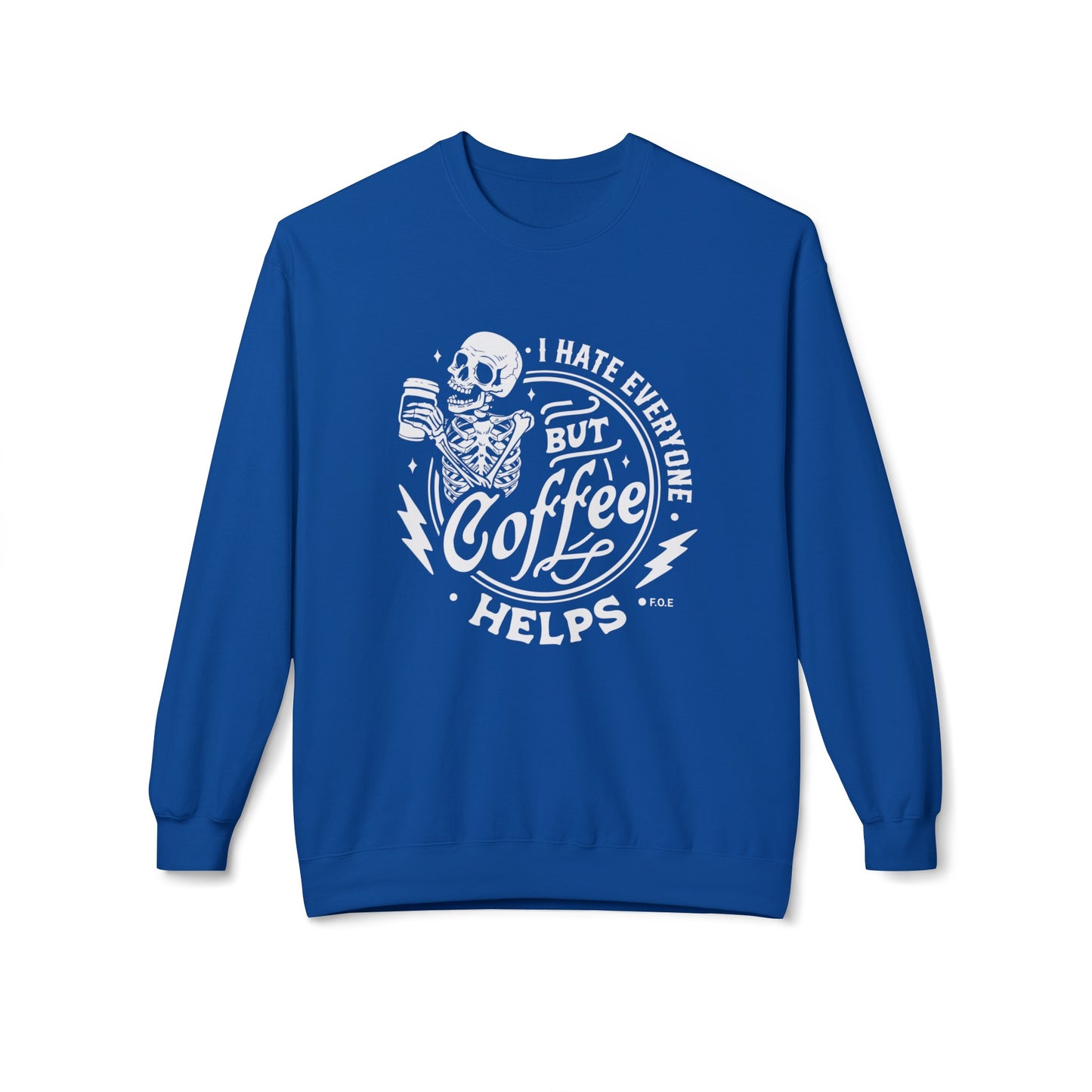Coffee Helps Sweatshirt