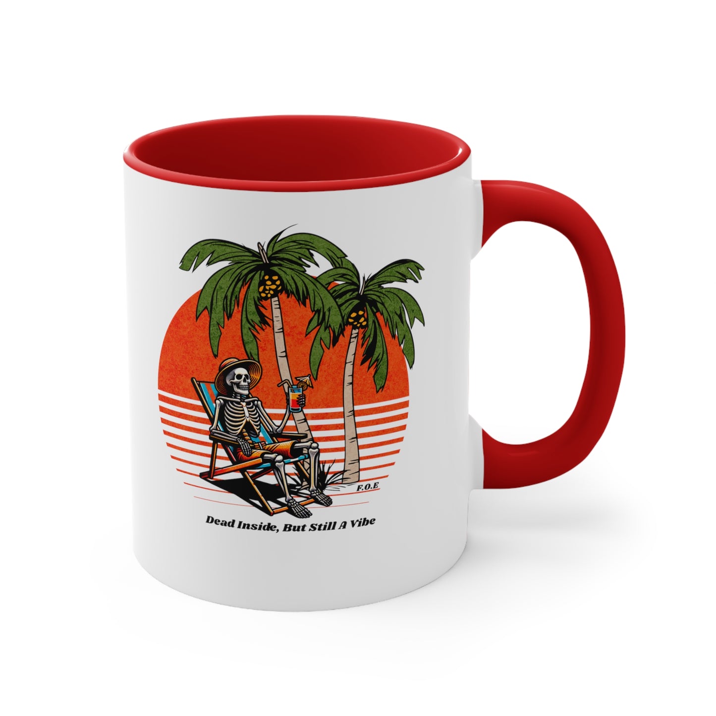 Dead Inside, But Still a Vibe 11oz - 15oz Accent Mug
