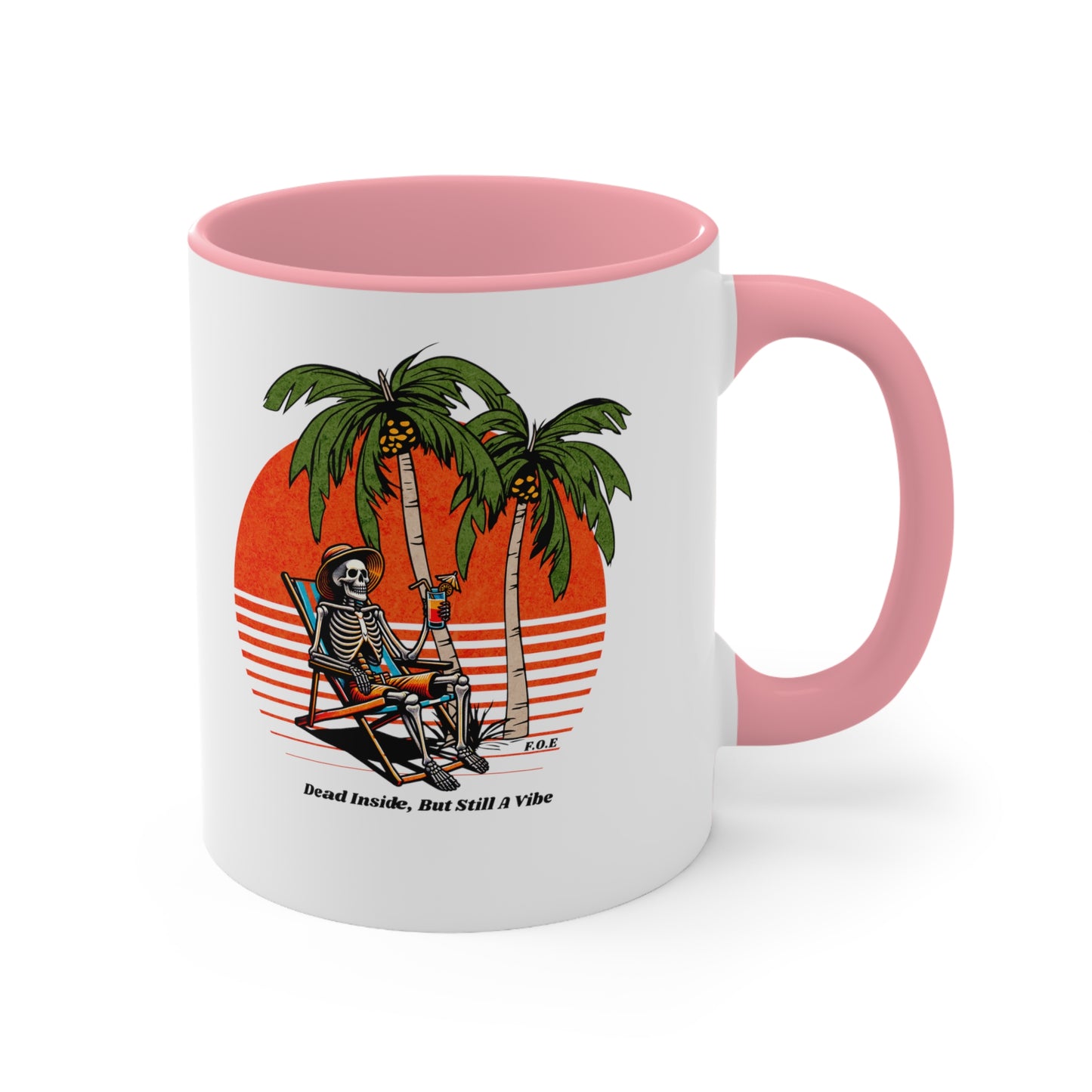 Dead Inside, But Still a Vibe 11oz - 15oz Accent Mug