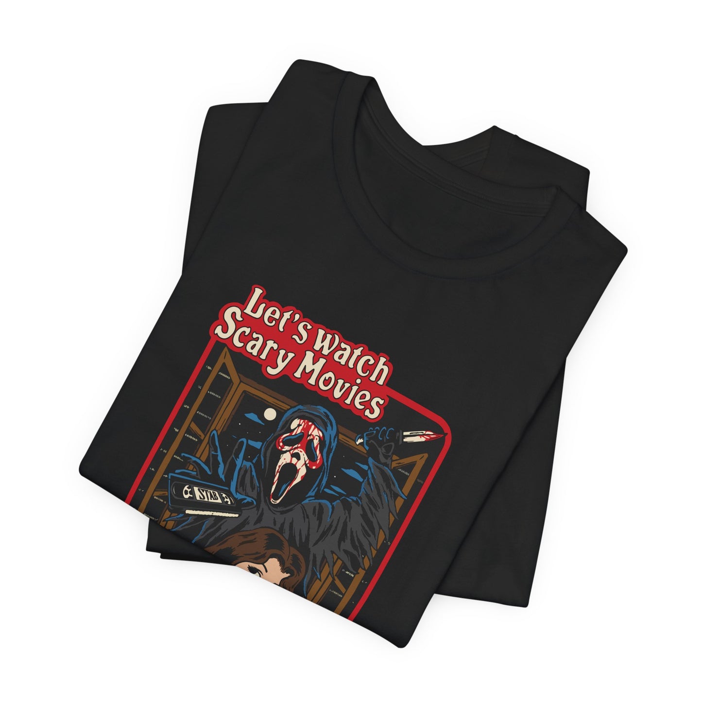 Let's Watch Scary Movies Tee