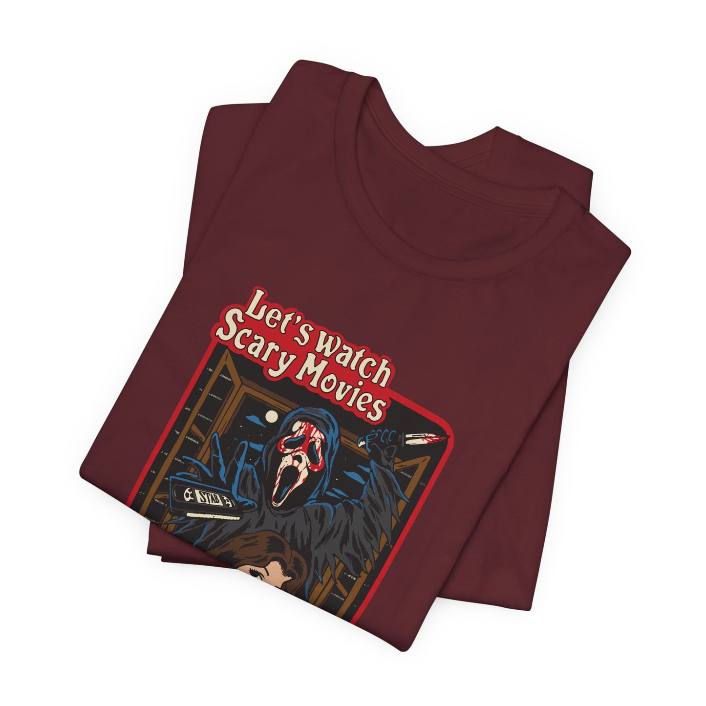 Let's Watch Scary Movies Tee
