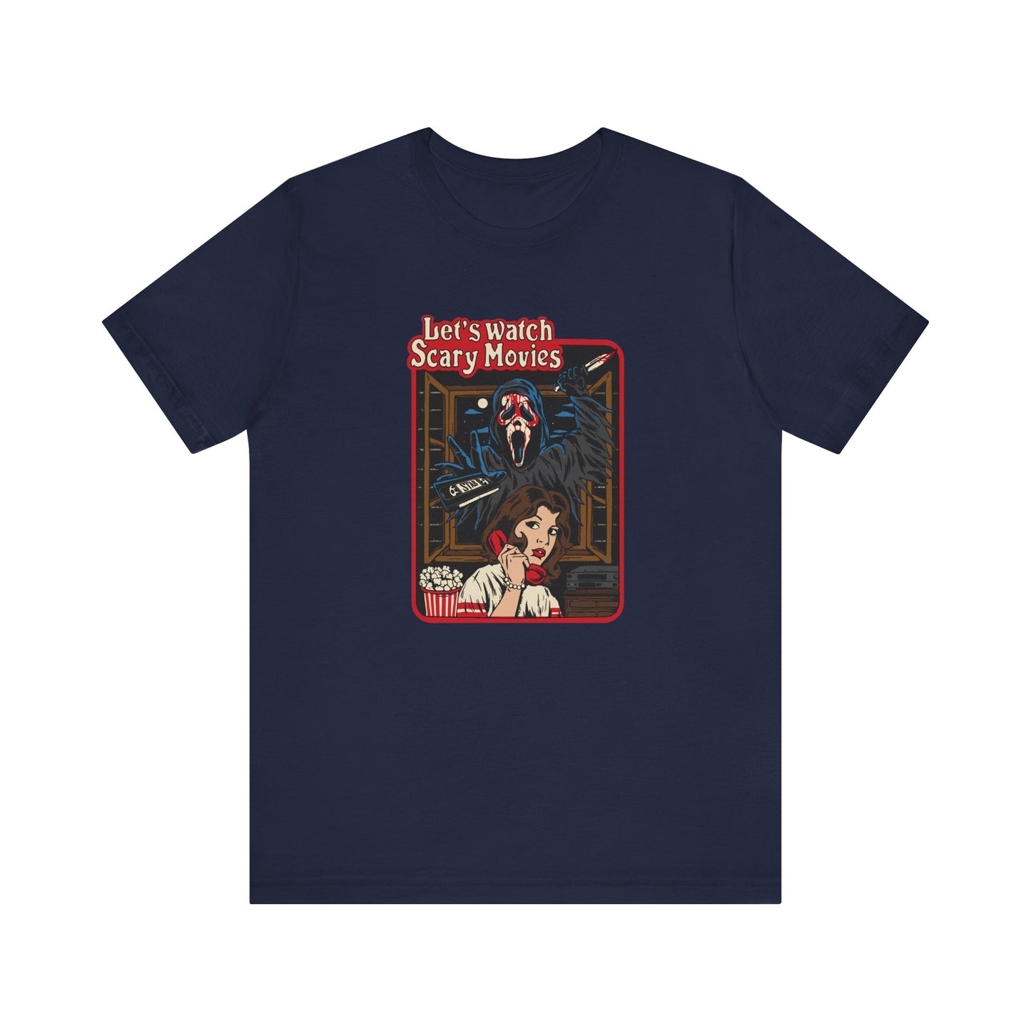 Let's Watch Scary Movies Tee