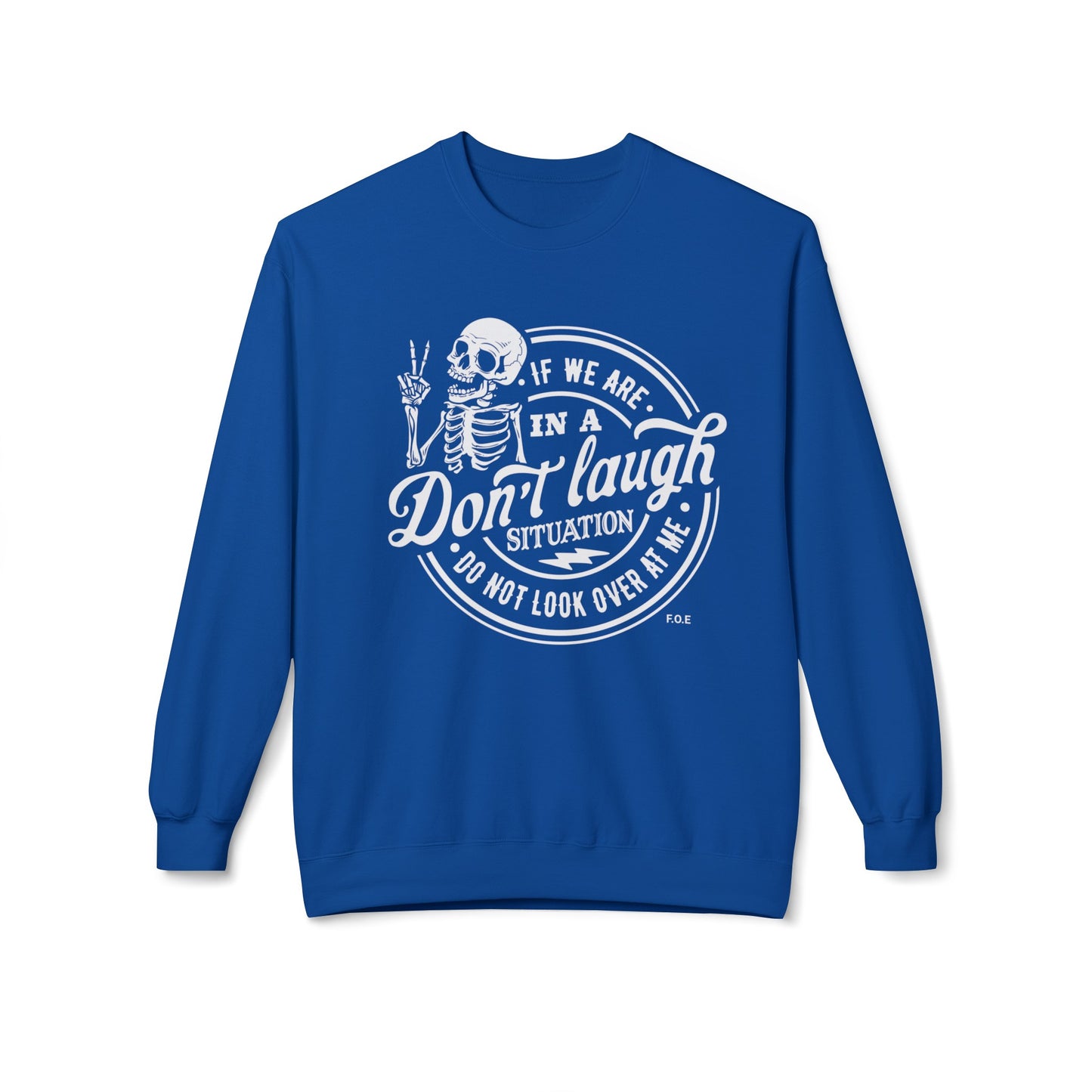 Do not look over at me Sweatshirt