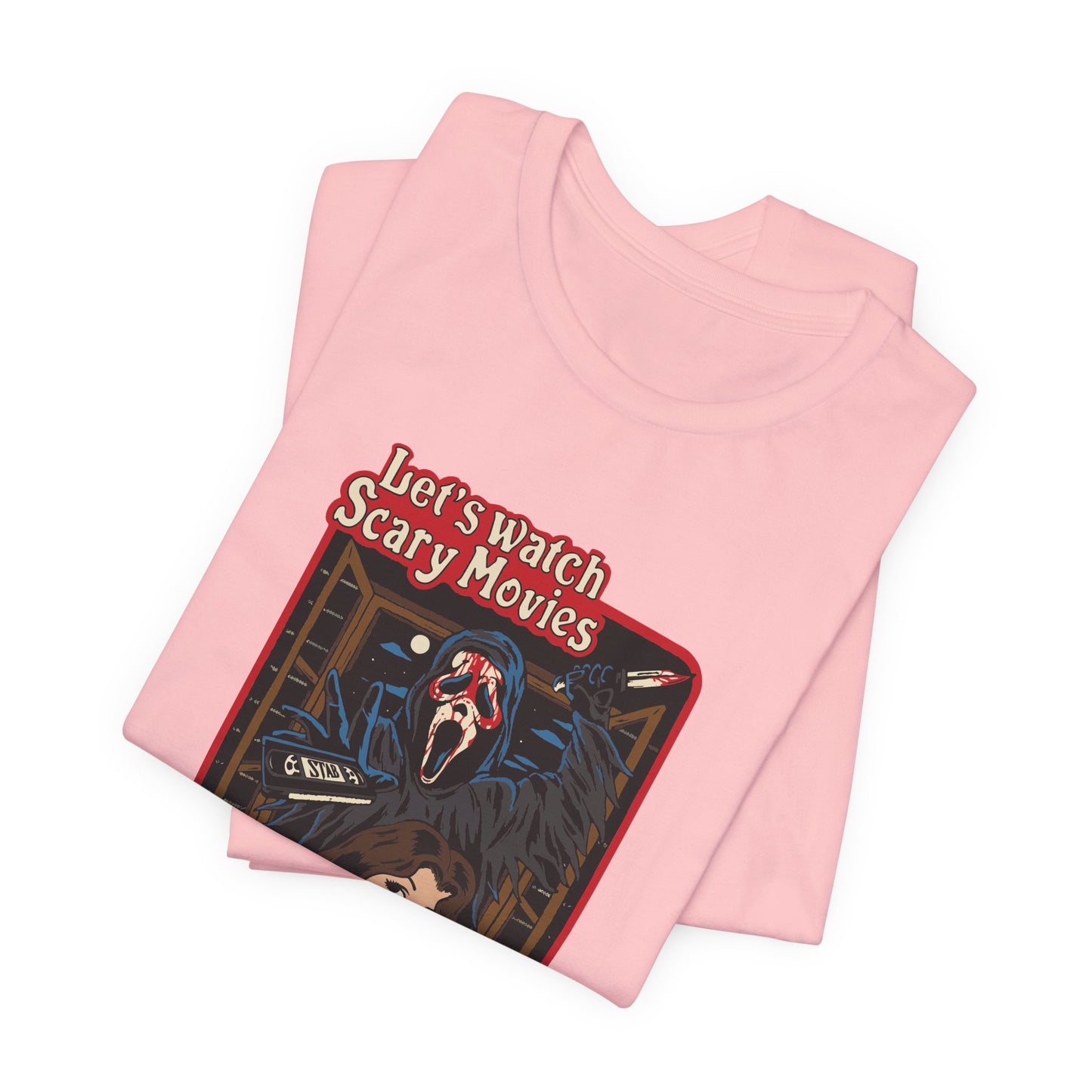 Let's Watch Scary Movies Tee