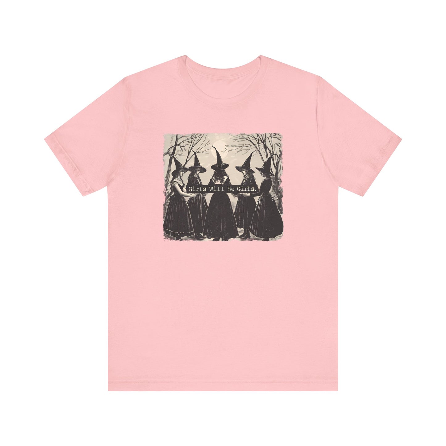 Girls Will Be Girls Tee