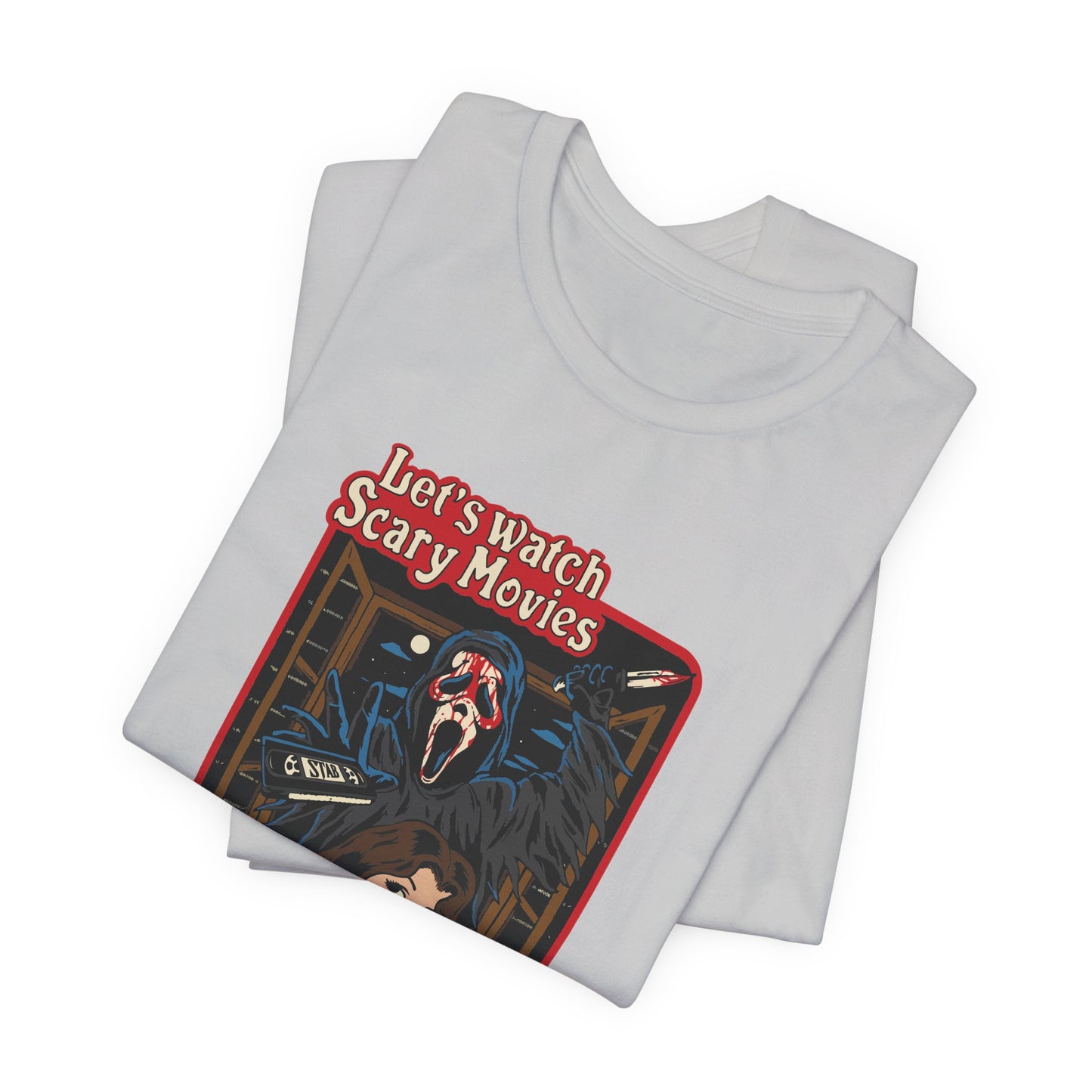 Let's Watch Scary Movies Tee