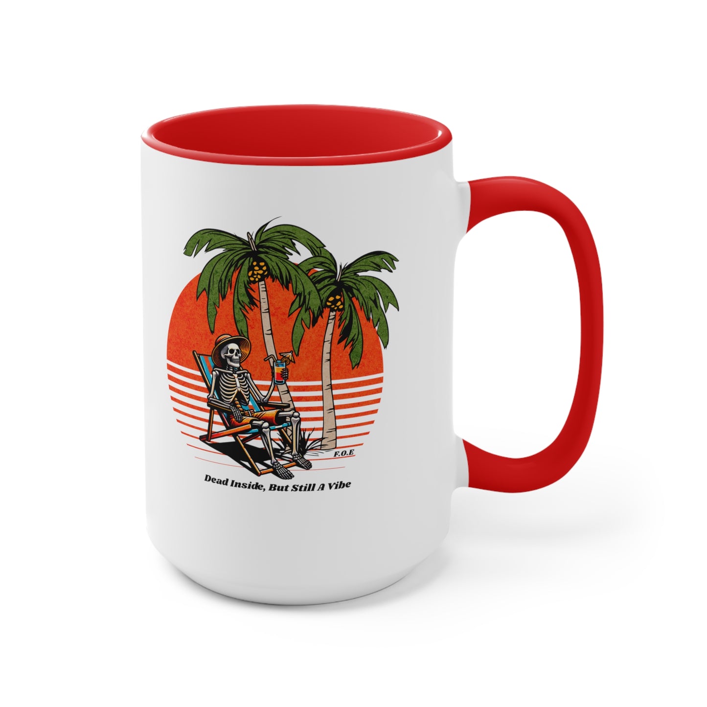 Dead Inside, But Still a Vibe 11oz - 15oz Accent Mug