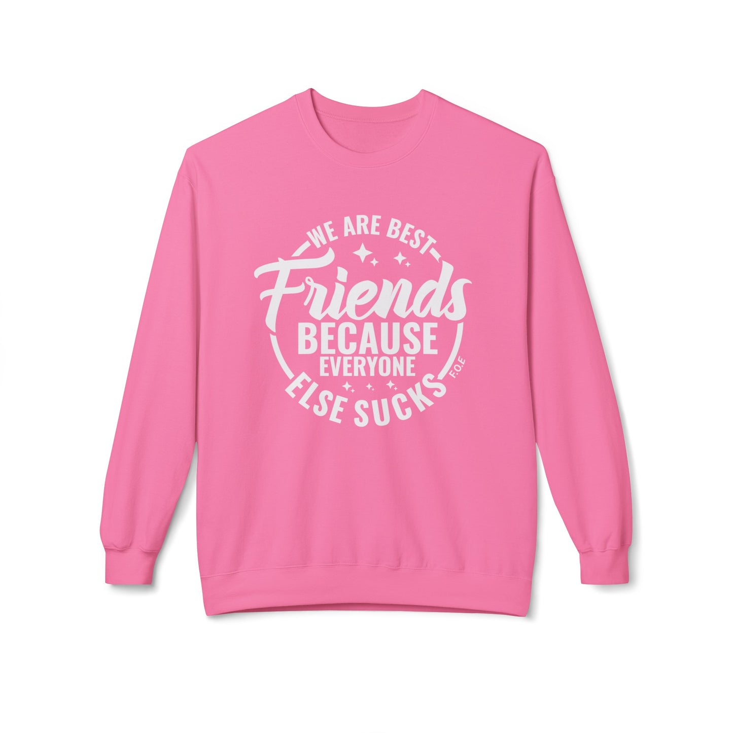 Besties Sweatshirt