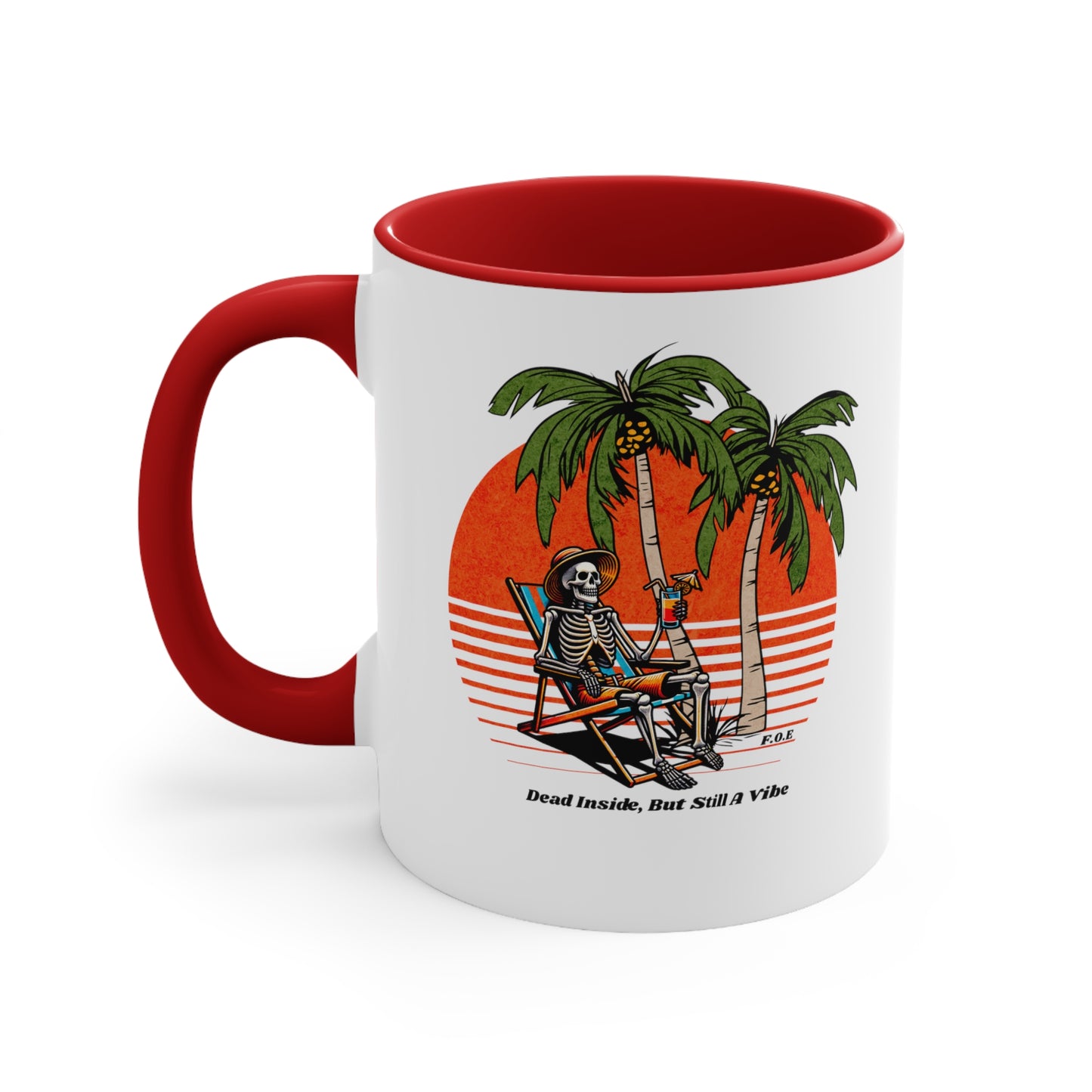 Dead Inside, But Still a Vibe 11oz - 15oz Accent Mug
