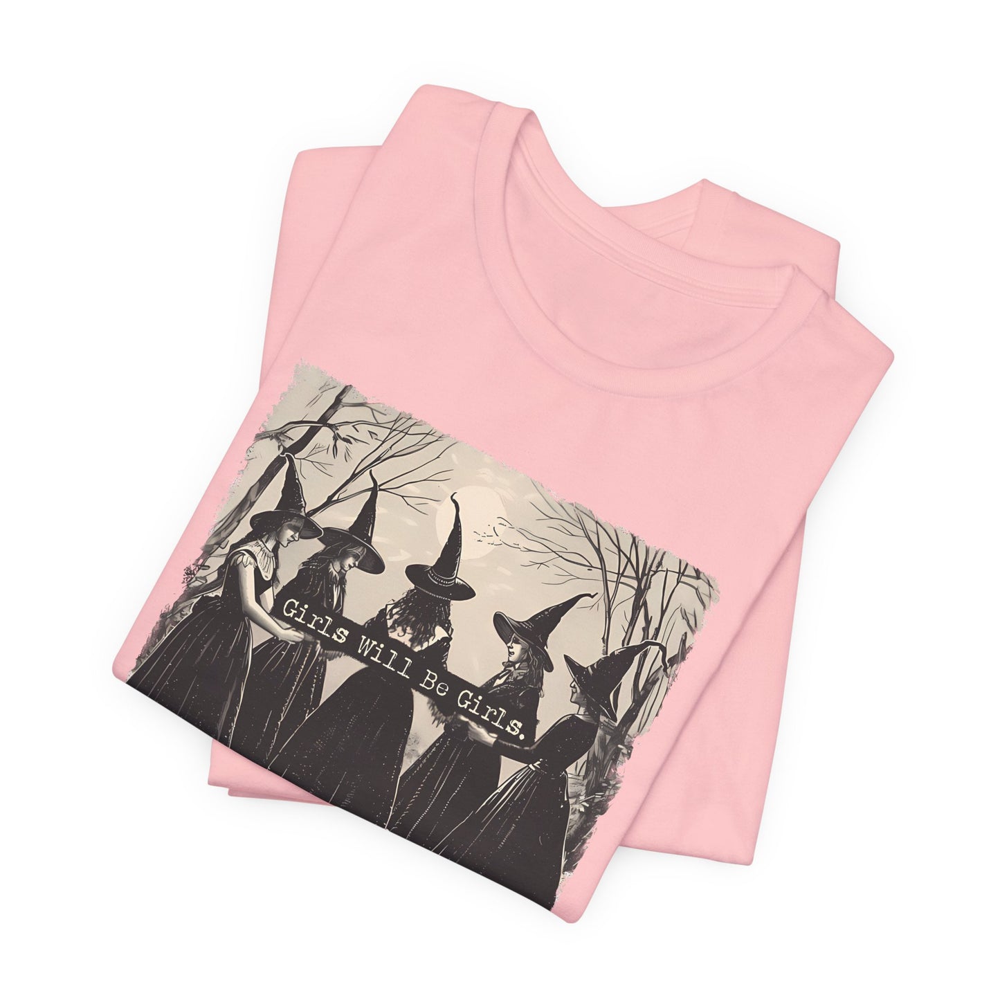Girls Will Be Girls Tee