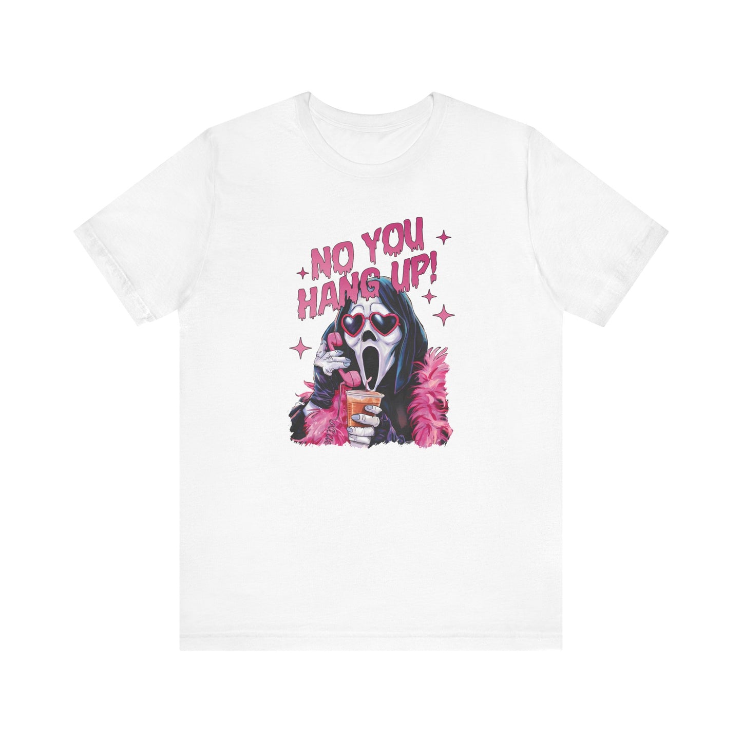 No you hang up *glam* Tee