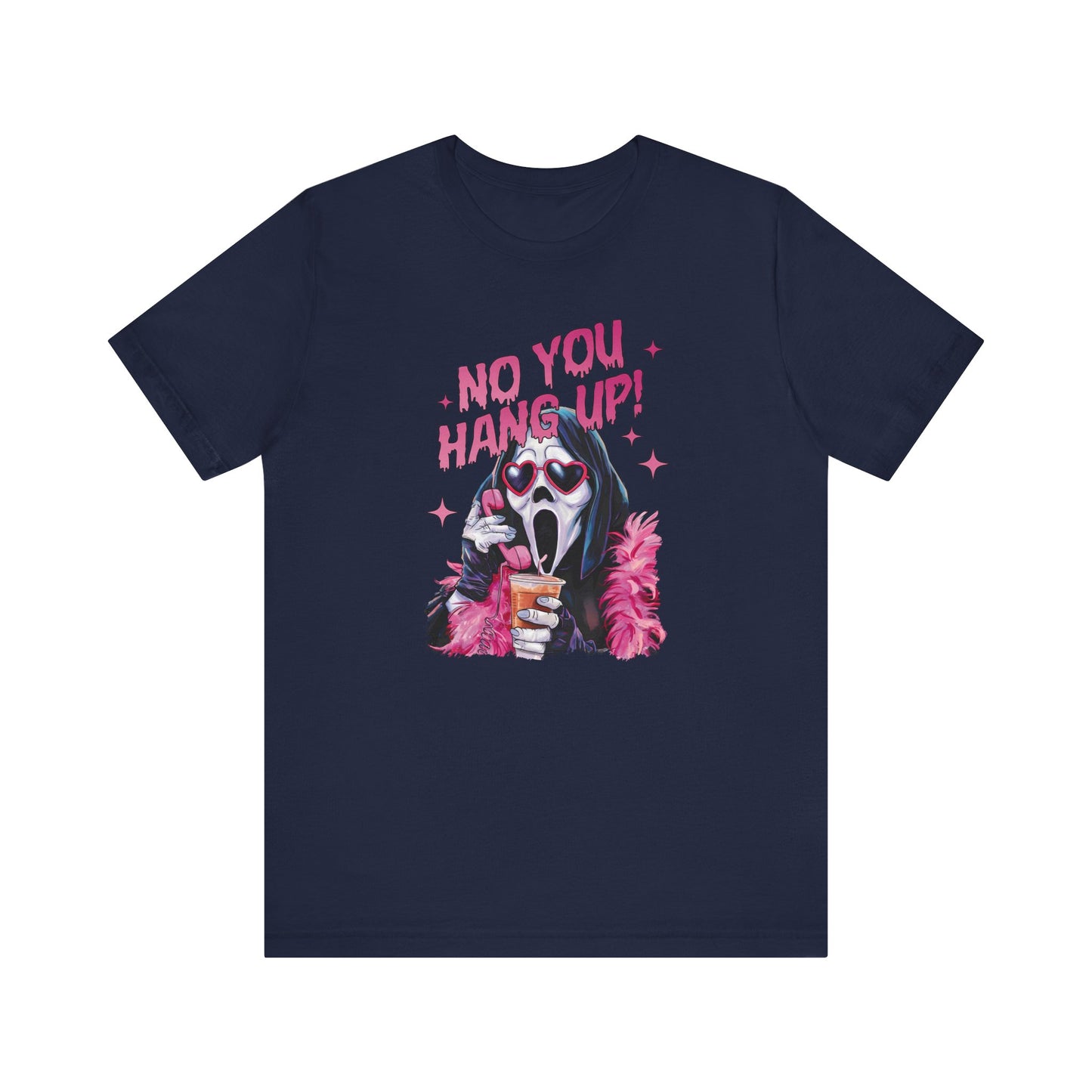 No you hang up *glam* Tee