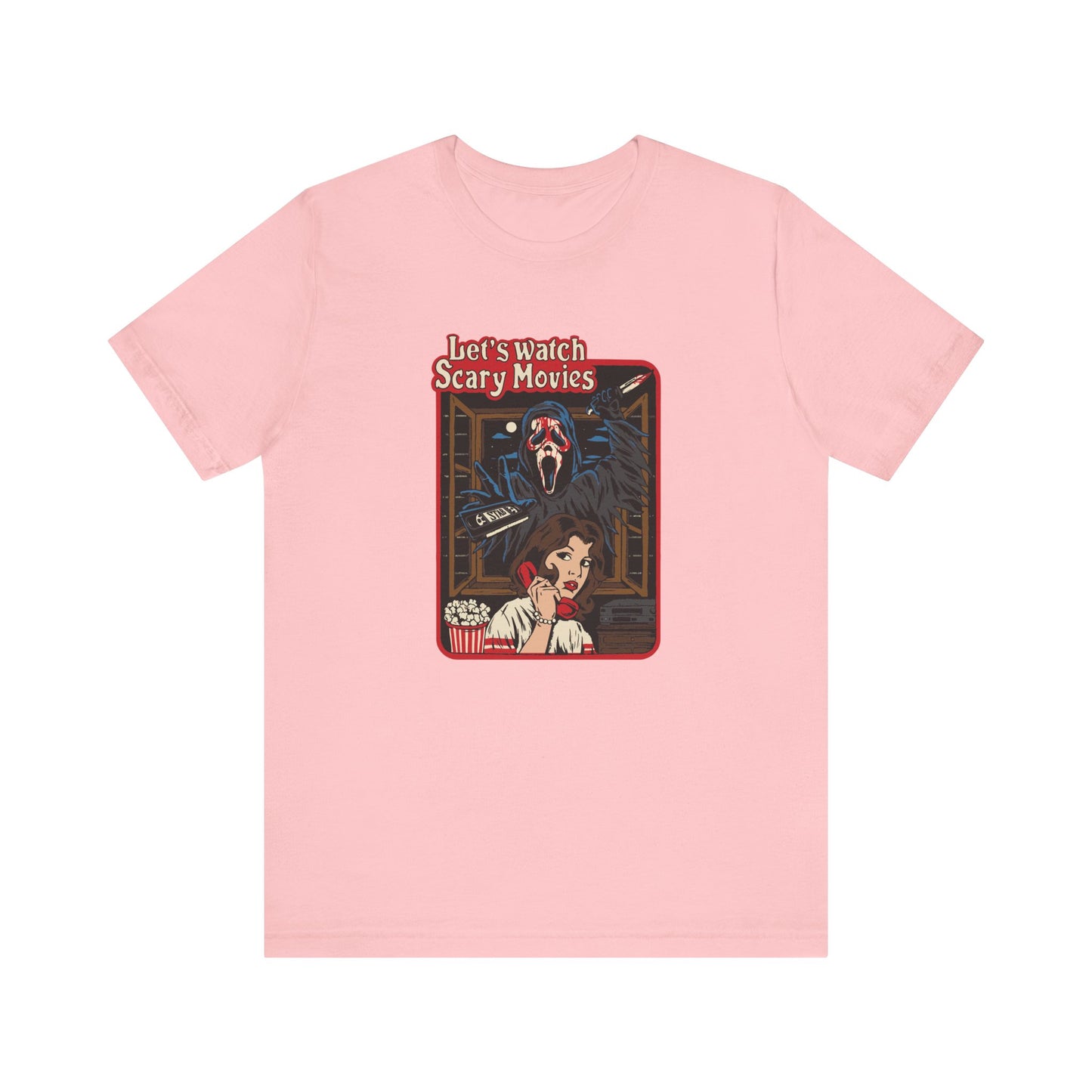 Let's Watch Scary Movies Tee