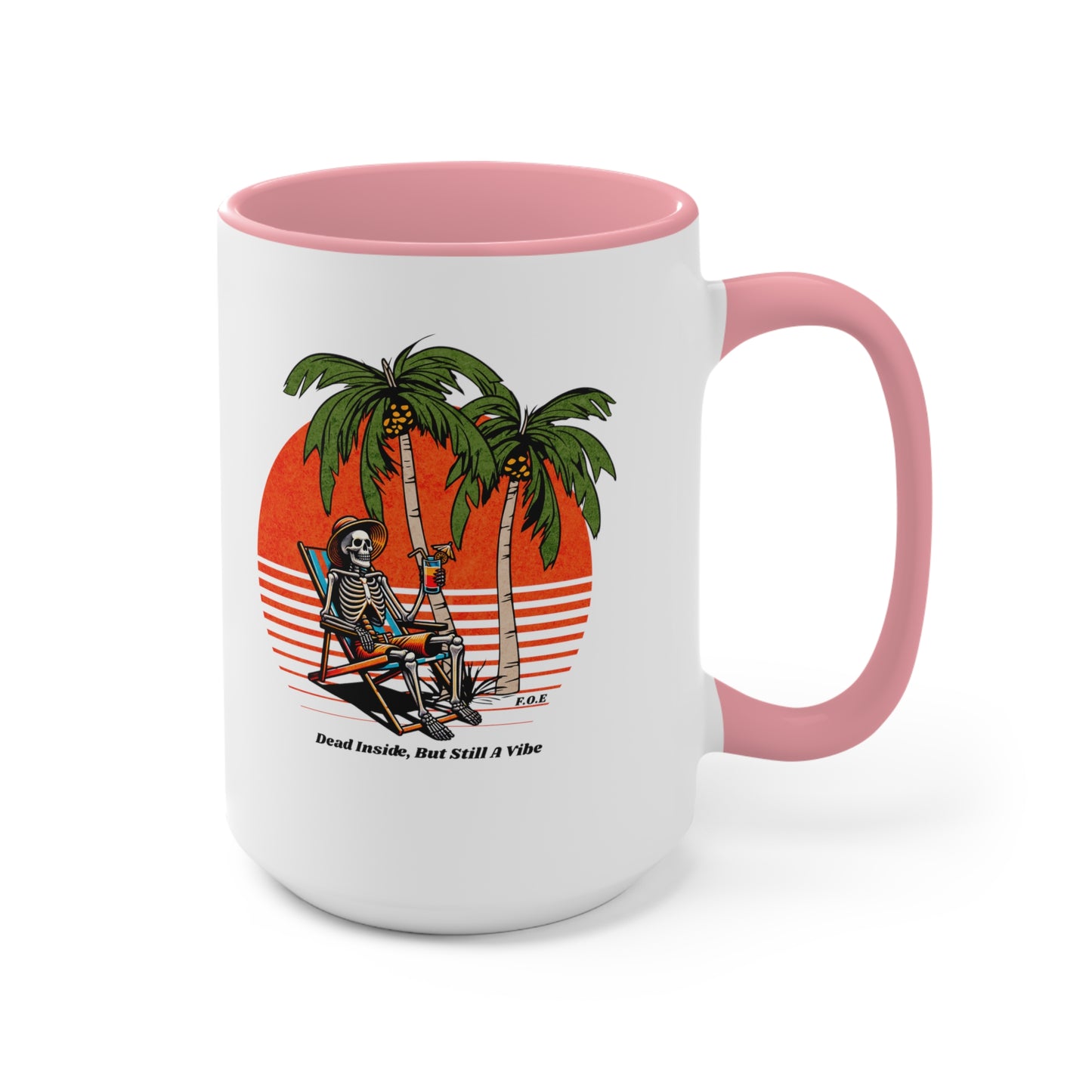 Dead Inside, But Still a Vibe 11oz - 15oz Accent Mug