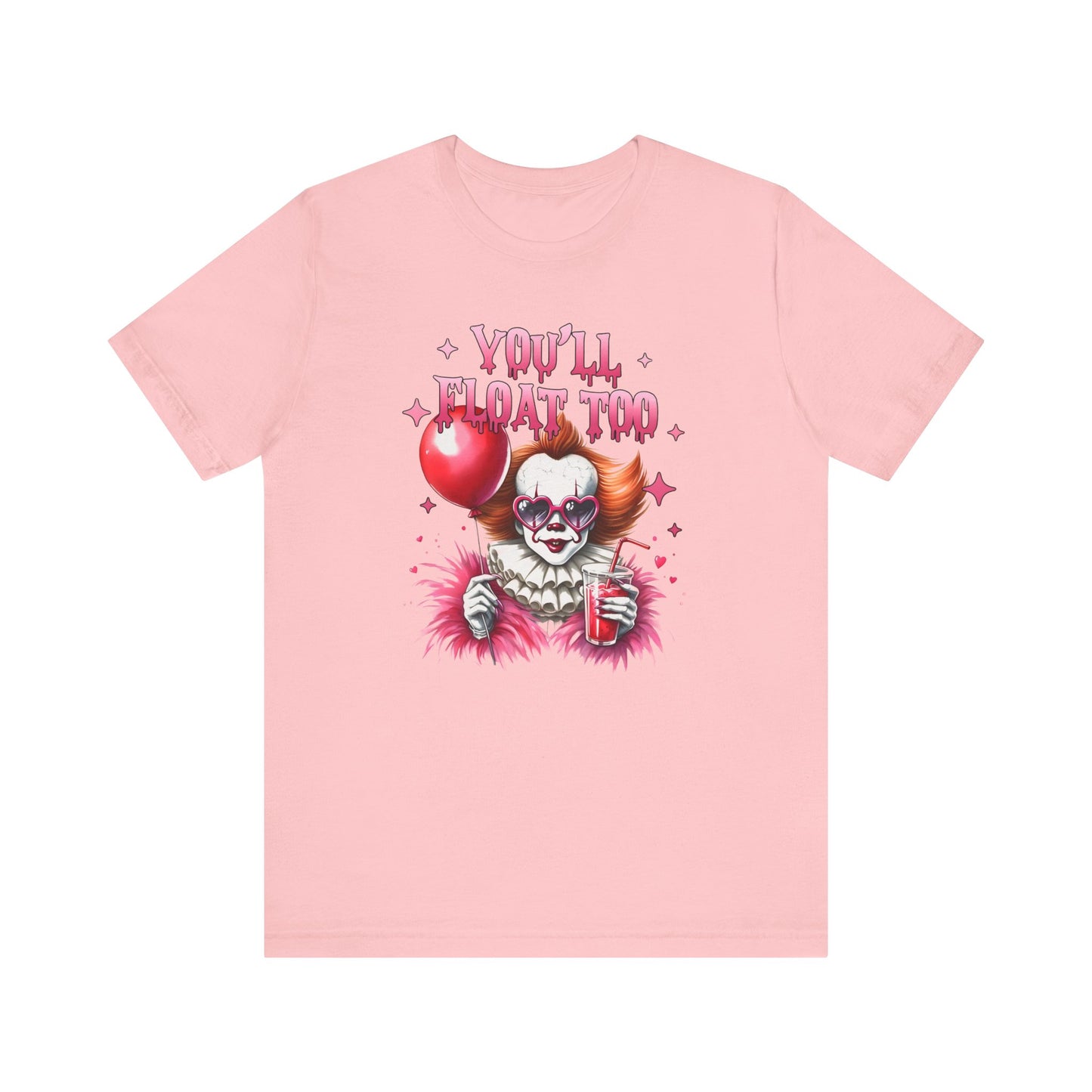 You'll Float Too *glam* Tee